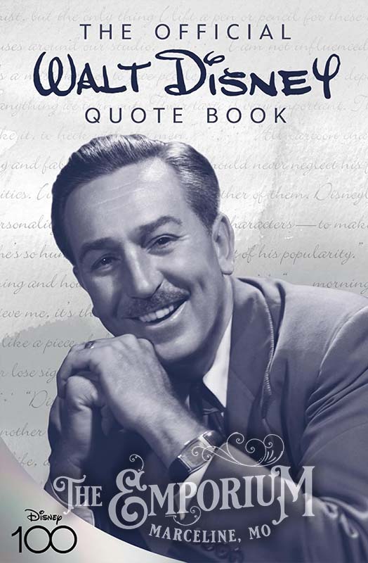The Official Walt Disney Quote Book - 106348 | Marceline Emporium