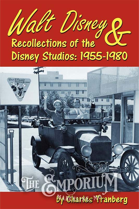 Walt Disney and Recollections of the Disney Studios - 1955-1980 | Marceline Emporium